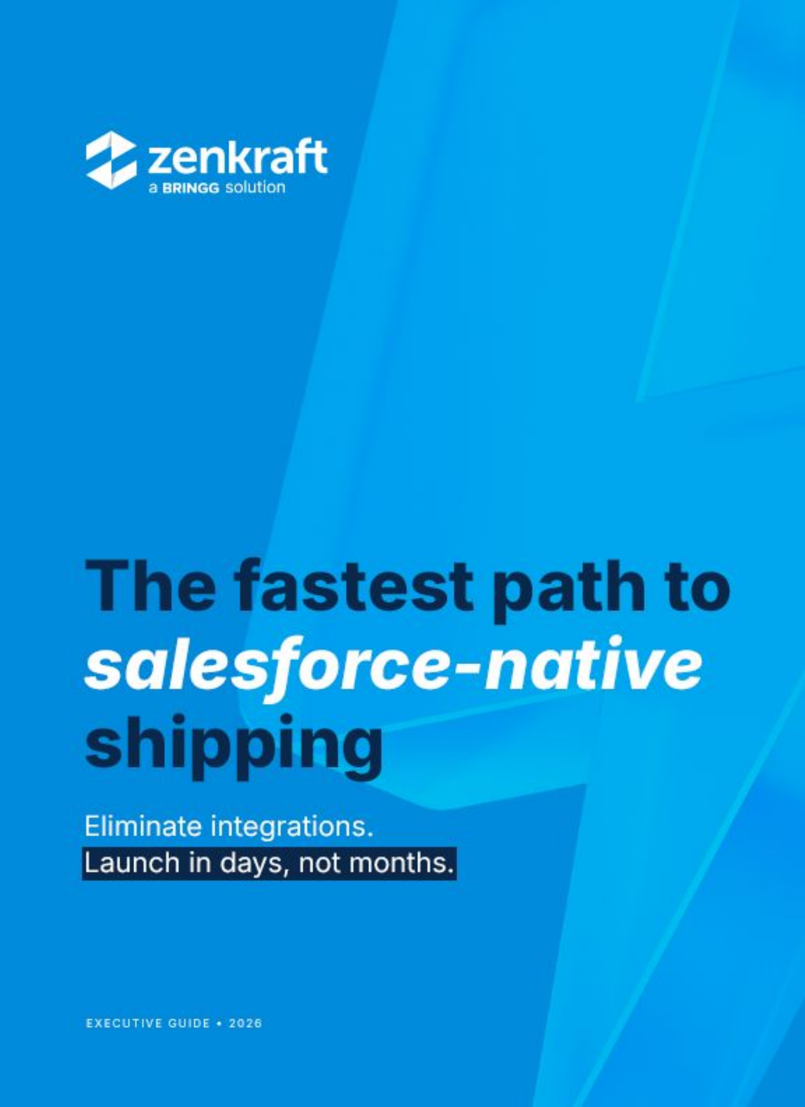 Cover of the Zenkraft guide: the fastest path to Salesforce-native shipping